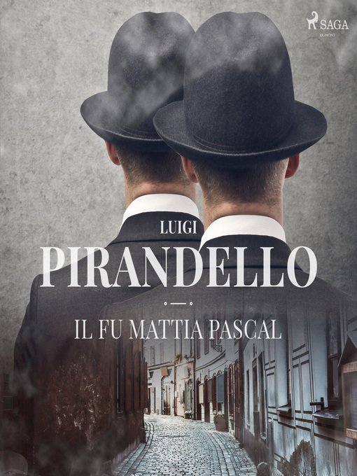 Title details for Il fu Mattia Pascal by Luigi Pirandello - Available